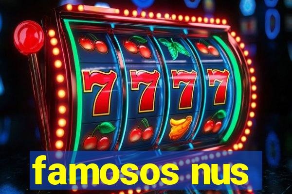 famosos nus